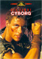 Cyborg DVD Video