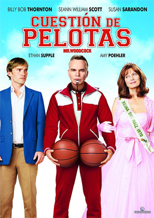 poster de Cuestin de pelotas (Mr. Woodcock)